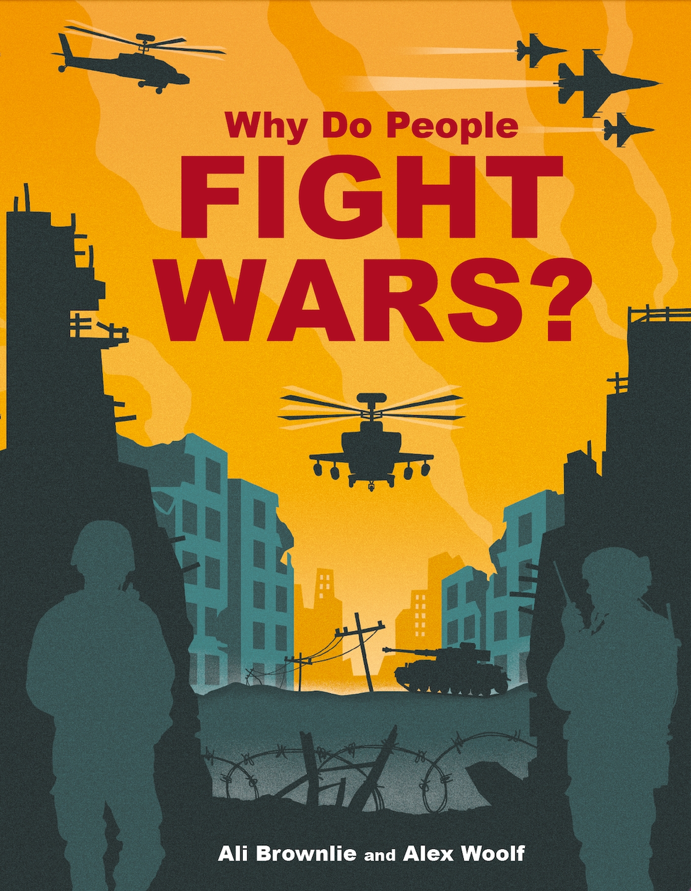 Why do People Fight Wars? Hachette Schools