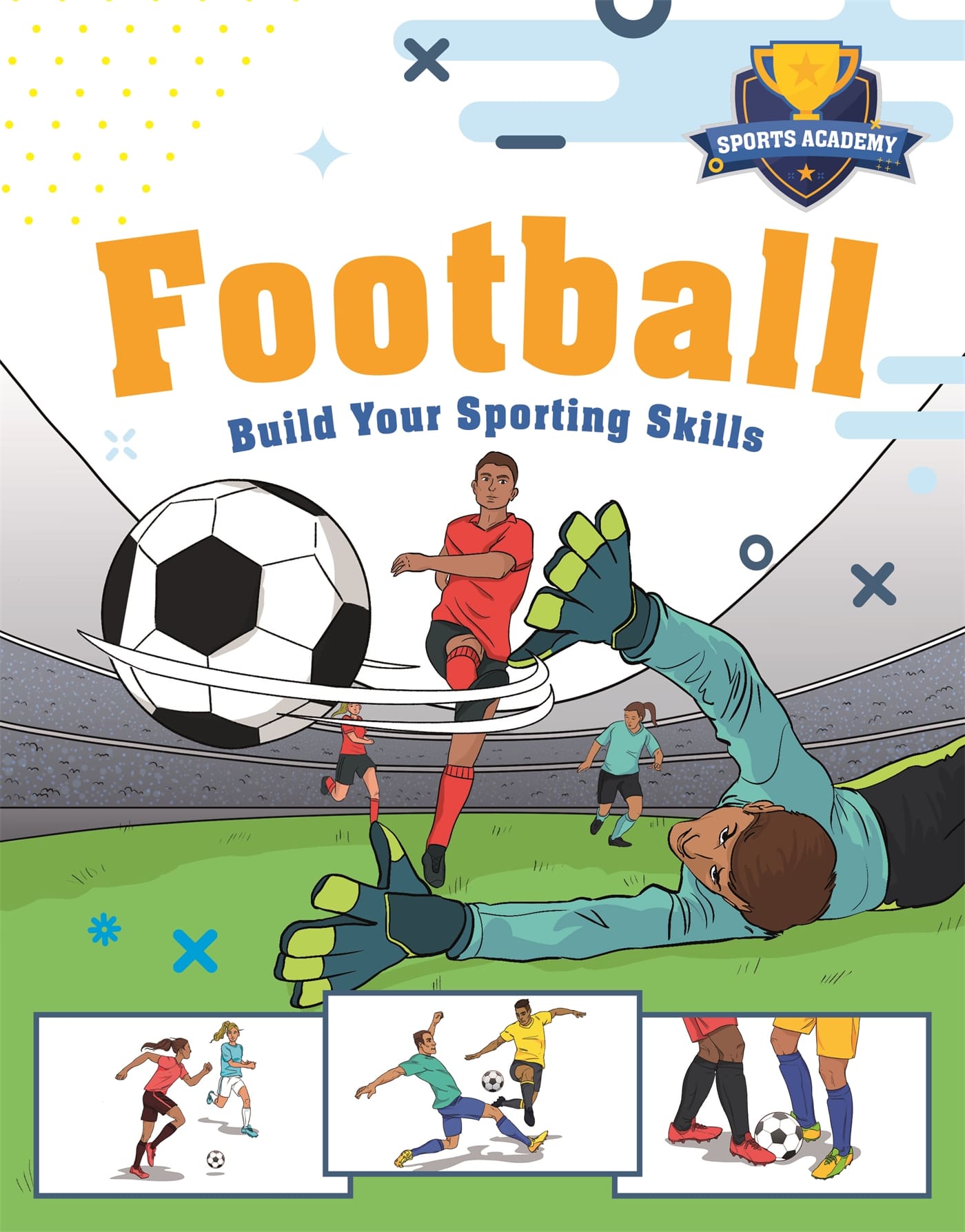 Sports Academy Football Hachette Schools
