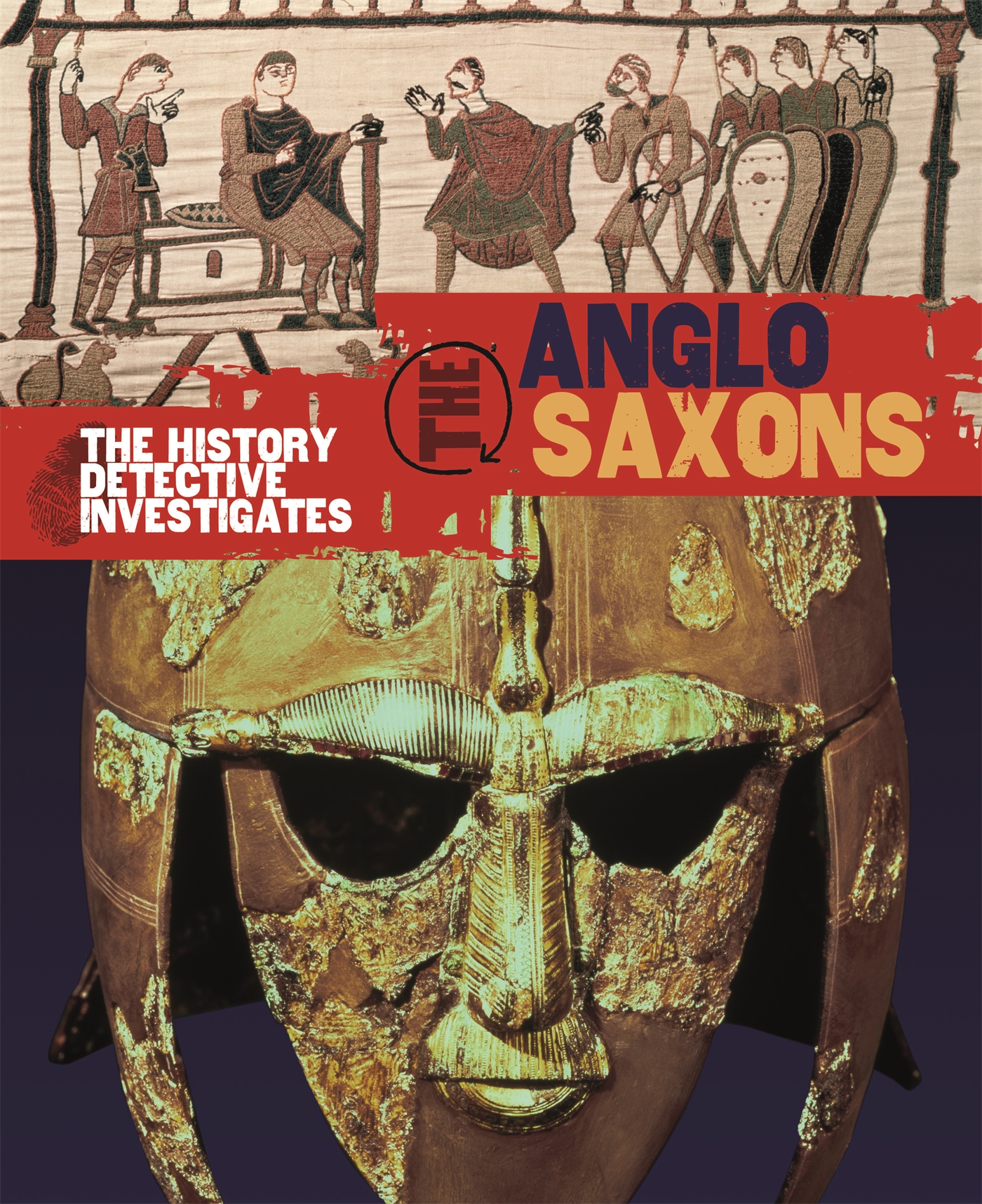 The History Detective Investigates AngloSaxons Hachette Schools