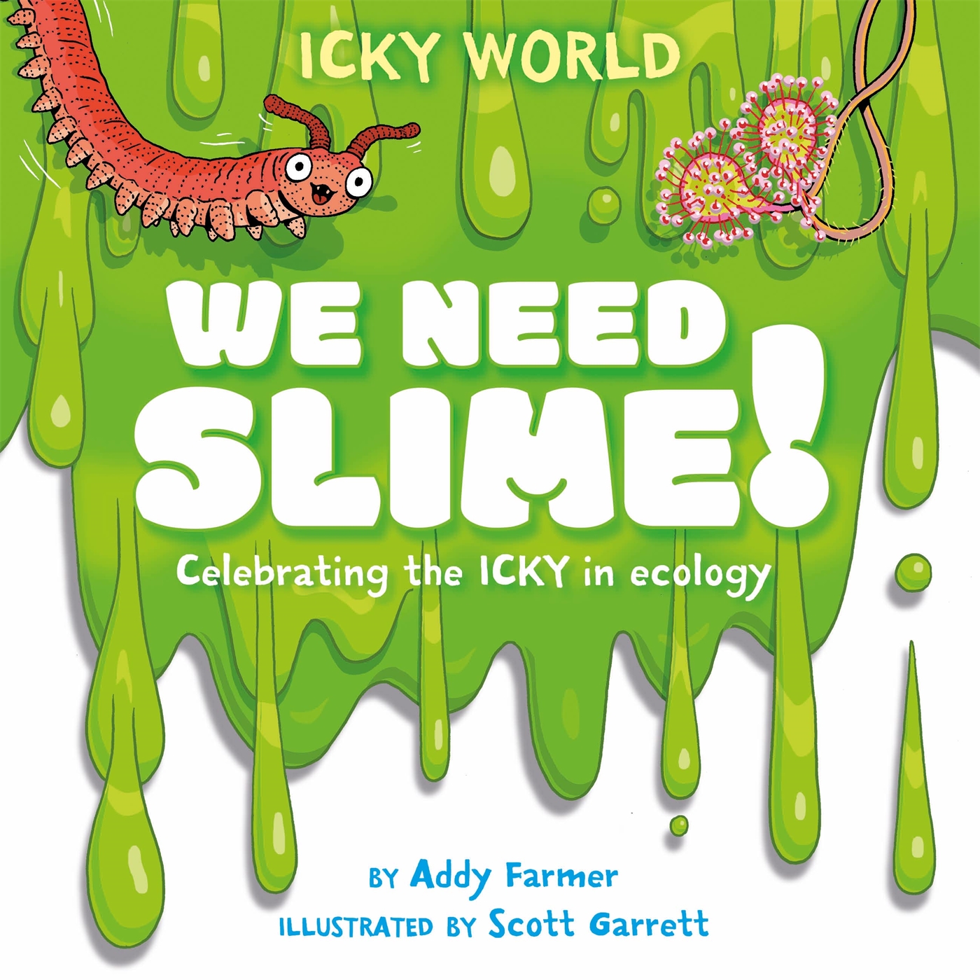 Icky World: We Need SLIME! - Hachette Schools