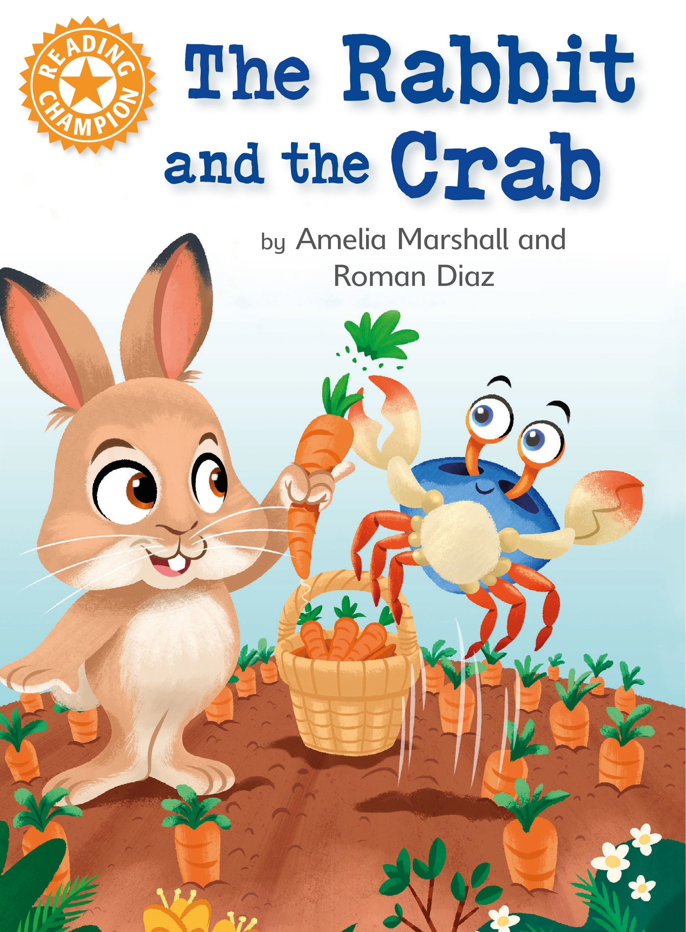 Reading Champion: The Rabbit and the Crab - Hachette Schools