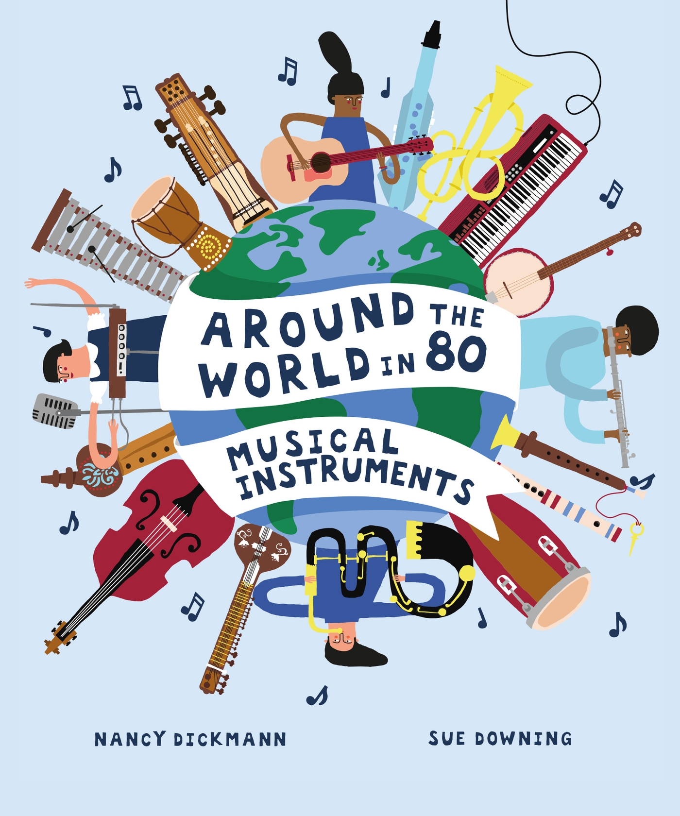 大図説世界の楽器MUSICAL INSTURUMENTS OFTHE WORLD Musical Instruments of the World: An Illustrated