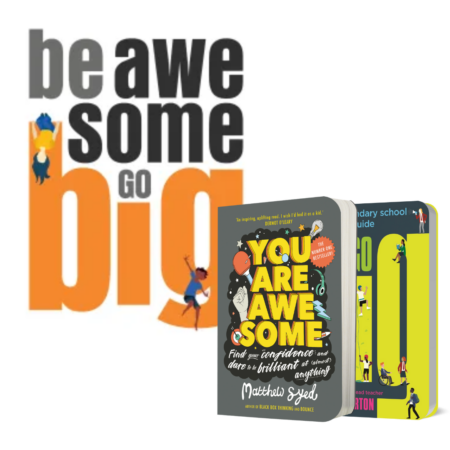 be awesome go big
