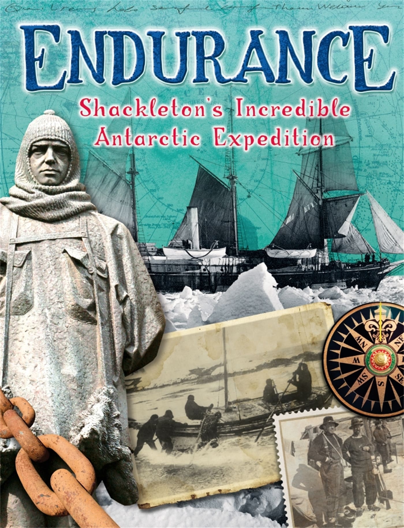 Hachette Schools Endurance: Shackleton's Incredible Antarctic ...