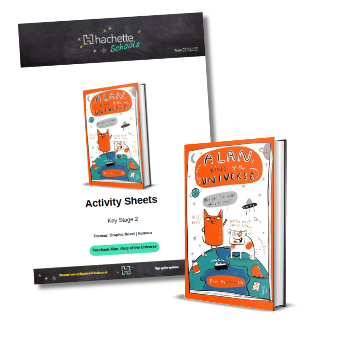 Alan, King of the Universe Activity Sheets - Hachette Schools